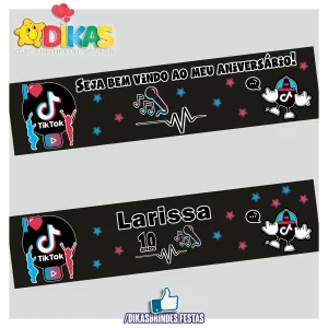 FAIXA TEMÁTICA E/OU PERSONALIZADA - TIK TOK